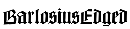 BarlosiusEdged Font Image
