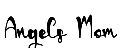 Angels Mom Font Image