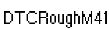 DTCRoughM41 Font Image