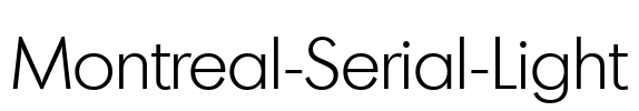 Montreal-Serial-Light Font Image