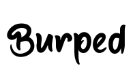Burped Font Image