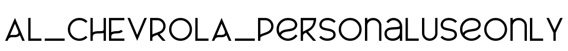 AL_CHEVROLA_PersonalUseOnly Font Image