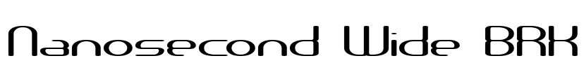 Nanosecond Wide BRK