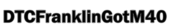 DTCFranklinGotM40 Font Image