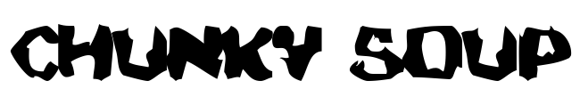 Chunky Soup Font Image