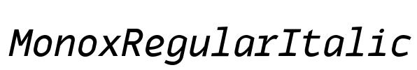MonoxRegularItalic Font Image
