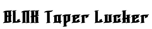 BLNK Taper Lucker Font Image