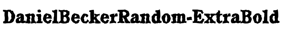 DanielBeckerRandom-ExtraBold Font Image
