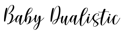 Baby Dualistic