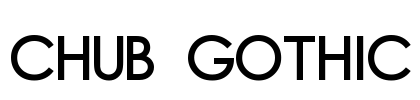 Chub Gothic Font Image