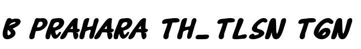 B Prahara TH_Tlsn Tgn Font Image