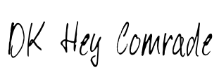 DK Hey Comrade Font Image