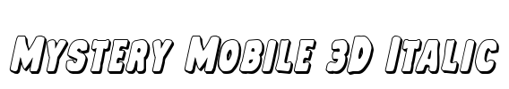 Mystery Mobile 3D Italic Font Image