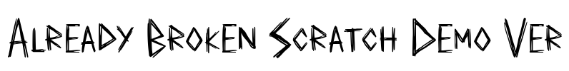 Already Broken Scratch Demo Ver Font Image