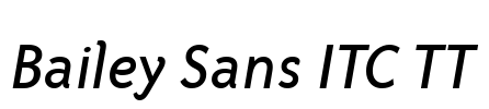 Bailey Sans ITC TT Font Image