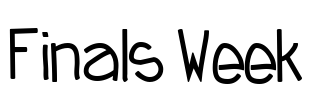 Finals Week Font Image