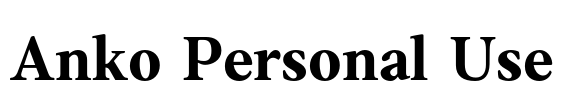 Anko Personal Use Font Image