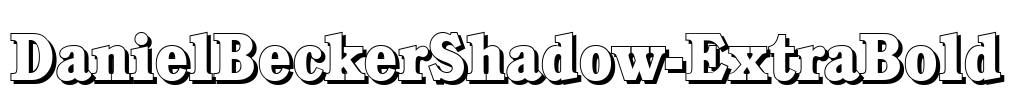 DanielBeckerShadow-ExtraBold Font Image