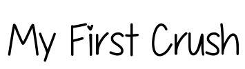 My First Crush Font Image