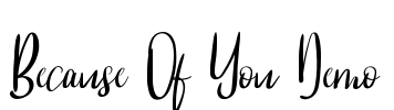 Because Of You Demo Font Image