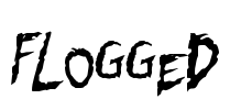 Flogged