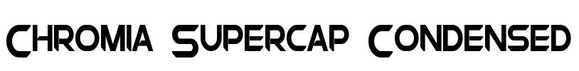 Chromia Supercap Condensed Font Image