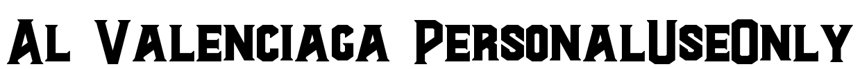 Al Valenciaga PersonalUseOnly Font Image