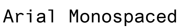 Arial Monospaced Font Image