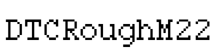 DTCRoughM22 Font Image
