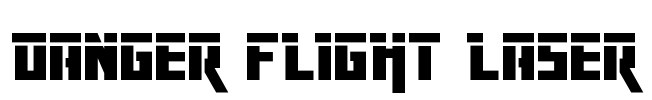 Danger Flight Laser Font Image