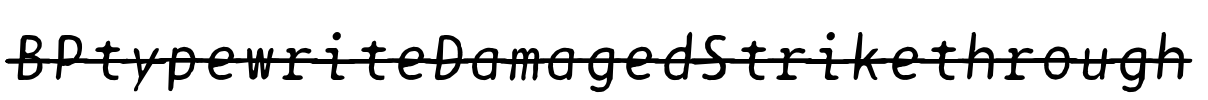 BPtypewriteDamagedStrikethrough
