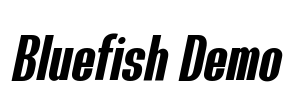 Bluefish Demo