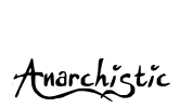 Anarchistic