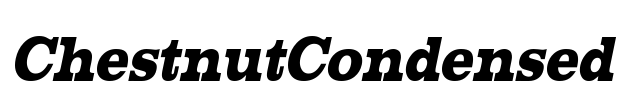 ChestnutCondensed Font Image