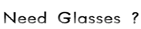 Need Glasses ? Font Image