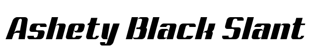 Ashety Black Slant Font Image