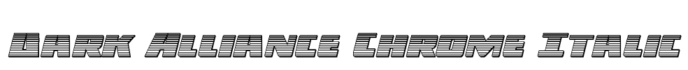 Dark Alliance Chrome Italic
