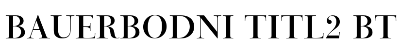 BauerBodni Titl2 BT Font Image