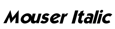 Mouser Italic