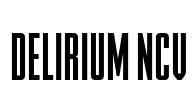 DELIRIUM NCV