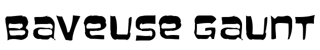 Baveuse Gaunt Font Image