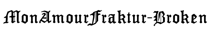 MonAmourFraktur-Broken Font Image