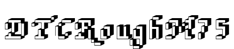 DTCRoughM75 Font Image