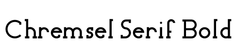 Chremsel Serif Bold Font Image