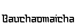 Bauchaomaicha Font Image