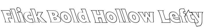 Flick Bold Hollow Lefty
