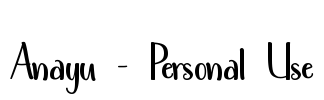 Anayu - Personal Use Font Image