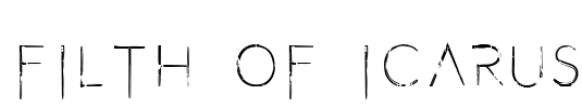 Filth of Icarus Font Image