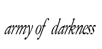 Army of Darkness