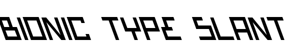 Bionic Type Slant Font Image